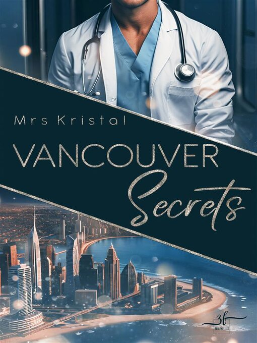 Title details for Vancouver Secrets by Mrs Kristal - Available